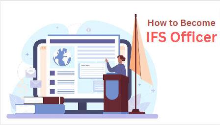 how to become an ifs officer
