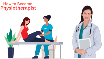 how to become a physiotherapist