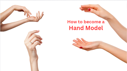 how to become a hand model