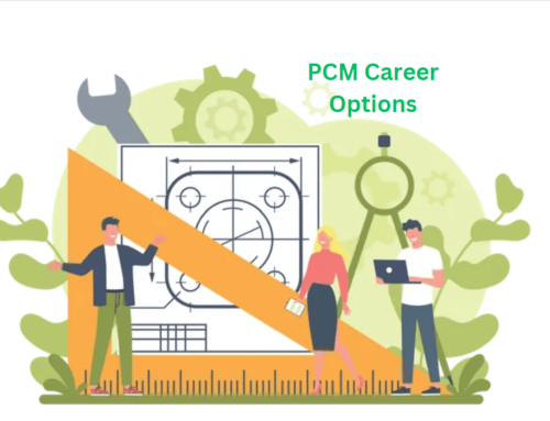 Best PCM Career Options with Salary, Future scope, and Responsibilities